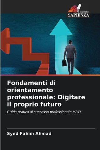 Fondamenti di orientamento professionale: Digitare il proprio futuro