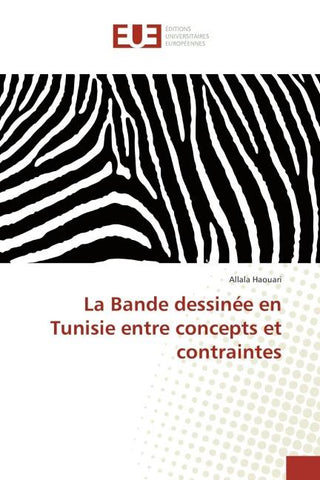 La Bande dessinée en Tunisie entre concepts et contraintes