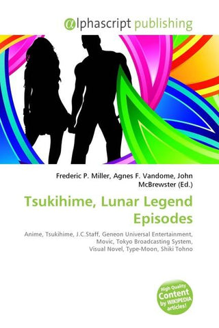 Tsukihime, Lunar Legend Episodes