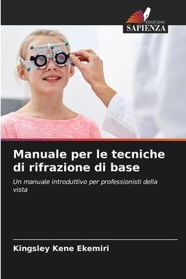 Manuale per le tecniche di rifrazione di base