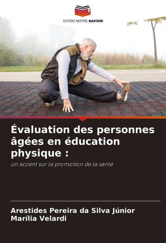 Évaluation des personnes âgées en éducation physique :