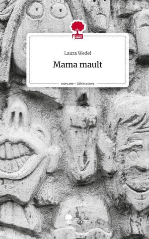 Mama mault. Life is a Story - story.one