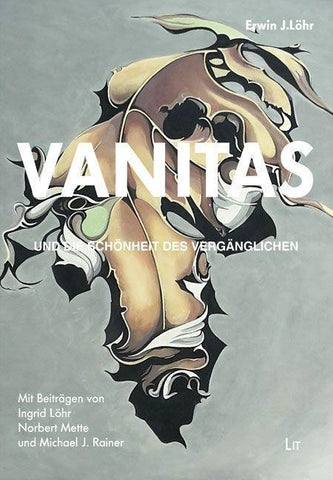 VANITAS – und die Schönheit des Vergänglichen