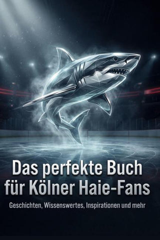 Das perfekte Buch für Kölner Haie-Fans