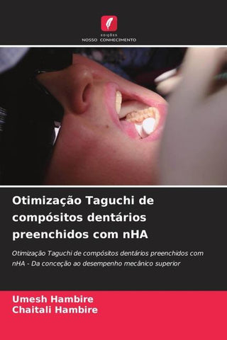 Otimização Taguchi de compósitos dentários preenchidos com nHA