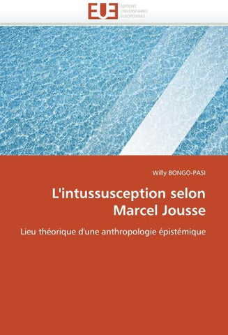 L'intussusception selon Marcel Jousse