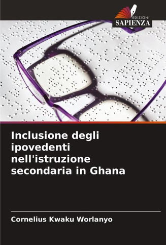 Inclusione degli ipovedenti nell'istruzione secondaria in Ghana