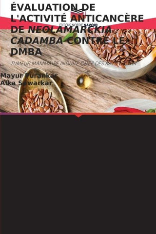 ÉVALUATION DE L'ACTIVITÉ ANTICANCÈRE DE NEOLAMARCKIA CADAMBA CONTRE LE DMBA