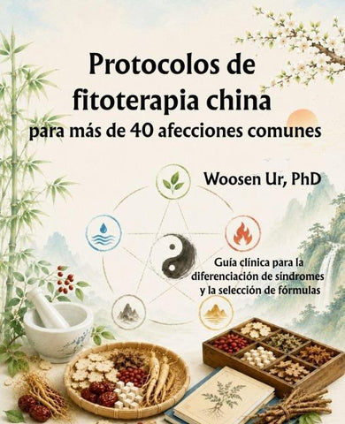 Protocolos de fitoterapia china  para más de 40 afecciones comunes