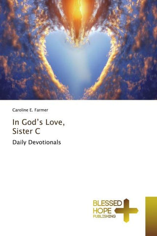 In God's Love, Sister C