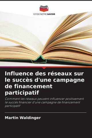 Influence des réseaux sur le succès d'une campagne de financement participatif