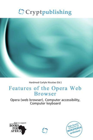 Features of the Opera Web Browser
