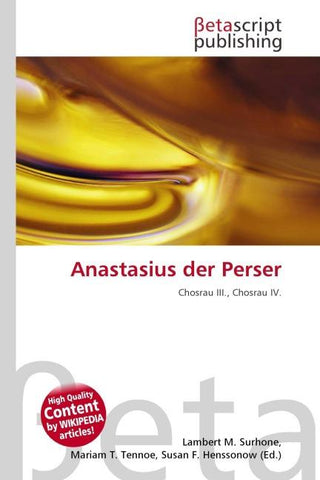 Anastasius der Perser