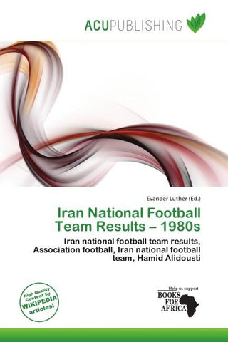 Iran National Football Team Results - 1980s