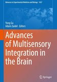 Advances of Multisensory Integration in the Brain