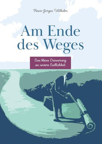 Am Ende des Weges