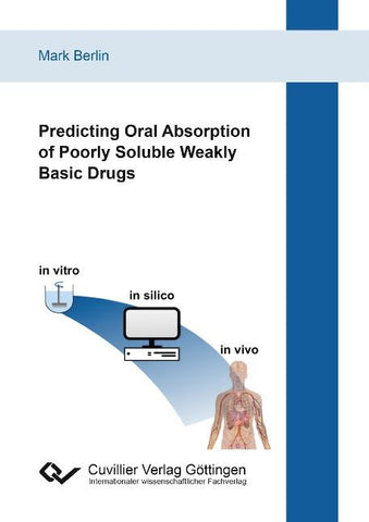 Predicting Oral Absorption of Poorly Soluble Weakly Basic Drugs
