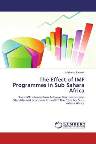 The Effect of IMF Programmes in Sub Sahara Africa