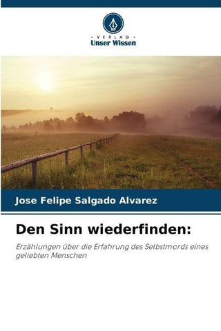 Den Sinn wiederfinden: