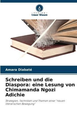 Schreiben und die Diaspora: eine Lesung von Chimamanda Ngozi Adichie