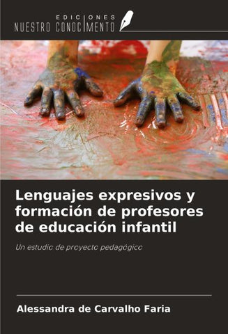 Lenguajes expresivos y formación de profesores de educación infantil