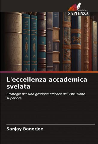 L'eccellenza accademica svelata