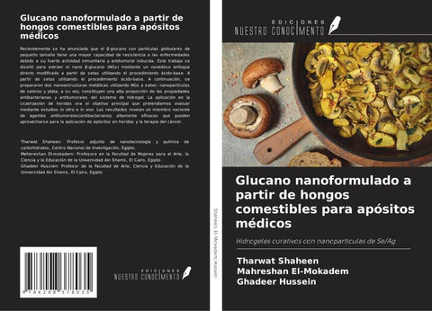 Glucano nanoformulado a partir de hongos comestibles para apósitos médicos