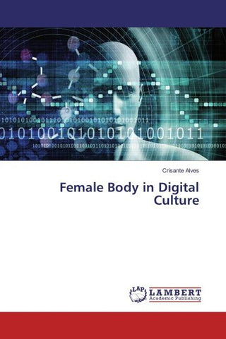 Female Body in Digital Culture