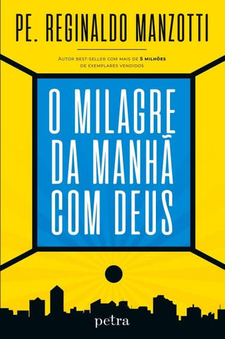 O milagre da manhã com Deus