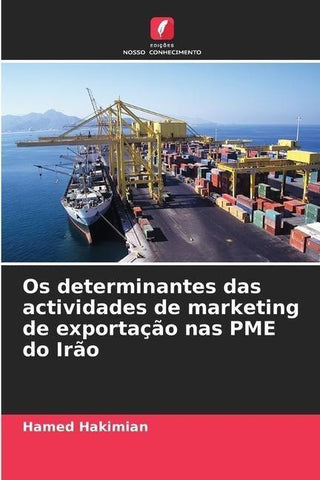 Os determinantes das actividades de marketing de exportação nas PME do Irão