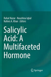 Salicylic Acid: A Multifaceted Hormone