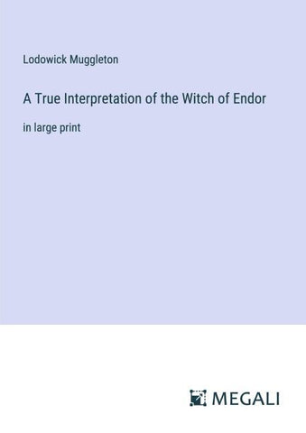 A True Interpretation of the Witch of Endor