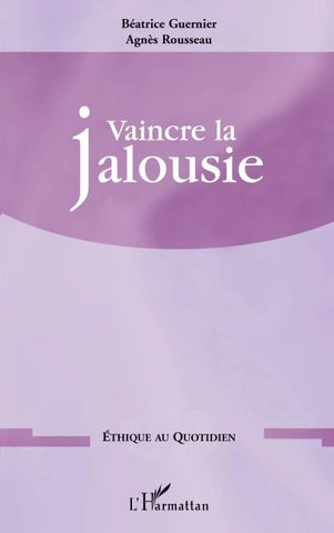 Vaincre la jalousie