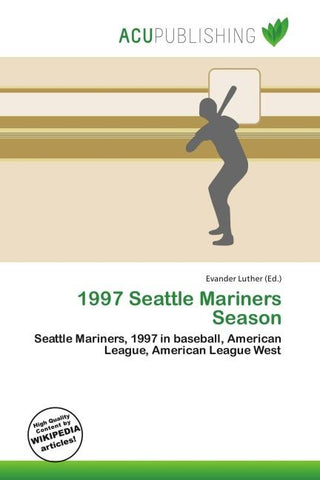 1997 Seattle Mariners Season