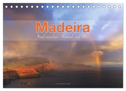Madeira, Insel zwischen Himmel und Meer (Tischkalender 2026 DIN A5 quer), CALVENDO Monatskalender