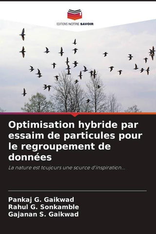 Optimisation hybride par essaim de particules pour le regroupement de données