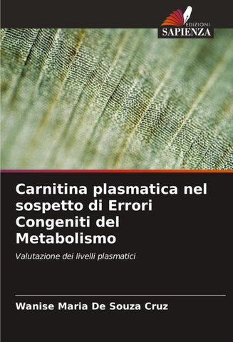 Carnitina plasmatica nel sospetto di Errori Congeniti del Metabolismo