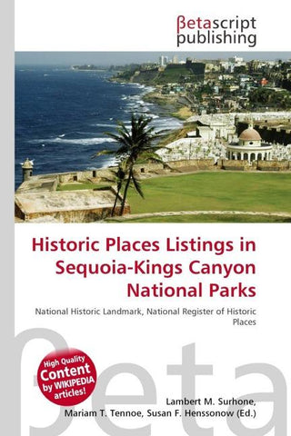 Historic Places Listings in Sequoia-Kings Canyon National Parks