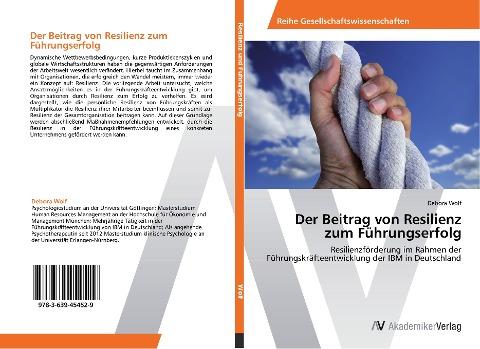 Der Beitrag von Resilienz zum Führungserfolg