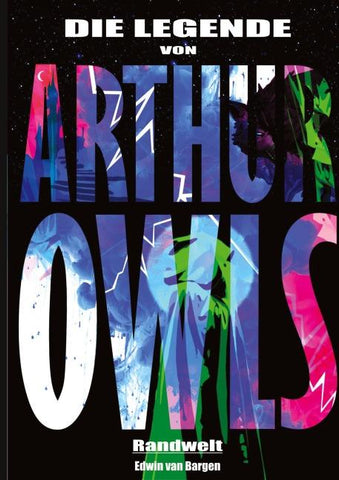 Die Legende von Arthur Owls (Fantasy)