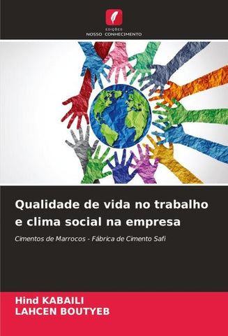 Qualidade de vida no trabalho e clima social na empresa