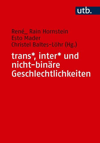 trans*, inter* und nicht-binäre Geschlechtlichkeiten
