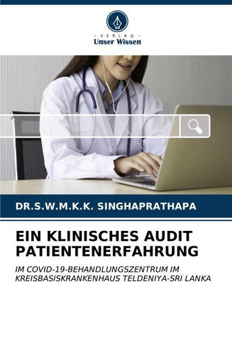 EIN KLINISCHES AUDIT PATIENTENERFAHRUNG