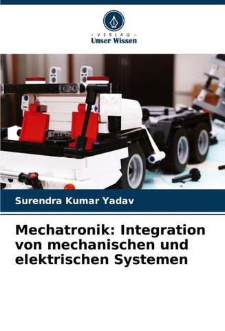 Mechatronik: Integration von mechanischen und elektrischen Systemen
