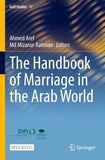 The Handbook of Marriage in the Arab World
