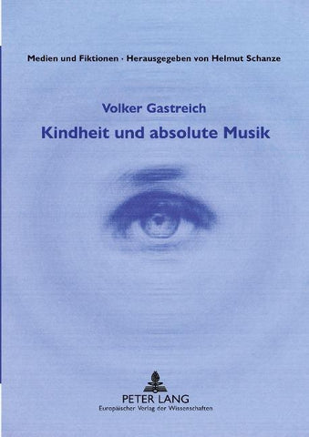 Kindheit und absolute Musik
