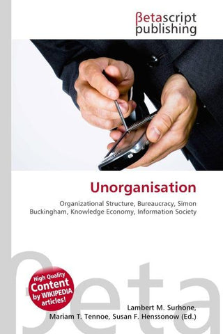 Unorganisation