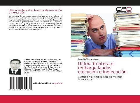 Ultima frontera el embargo laudos ejecución e inejecución