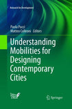 Understanding Mobilities for Designing Contemporary Cities