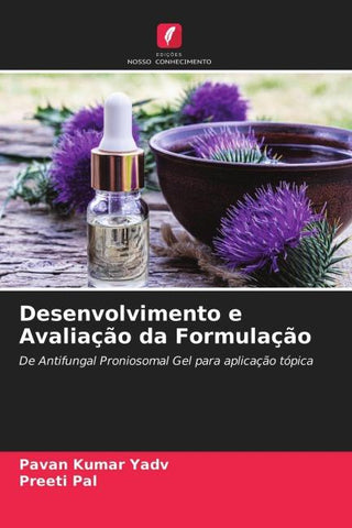 Desenvolvimento e Avaliação da Formulação